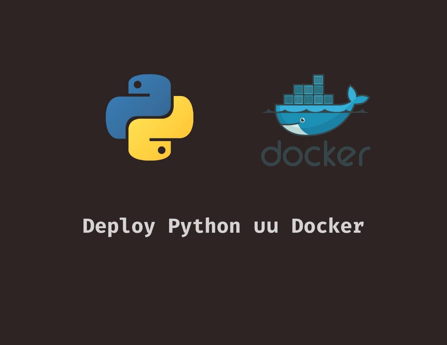 มาแปลง Python Application ขึ้น Docker Container กัน